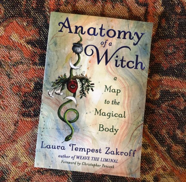 Anatomy of a Witch - A Map to the Magical Body, a book by Laura Tempest Zakroff