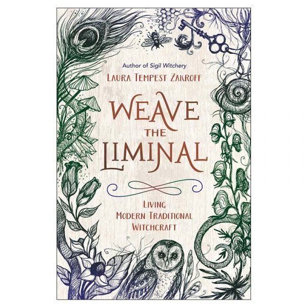 Weave the Liminal by Laura Tempest Zakroff