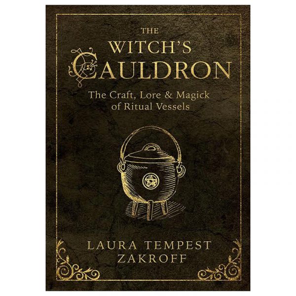 The Witch's Cauldron by Laura Tempest Zakroff